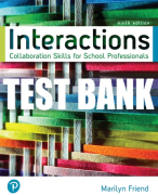 Test Bank For Interactions: Collaboration Skills for School Professionals 9th Edition All Chapters