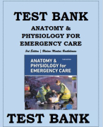 TEST BANK FOR ANATOMY & PHYSIOLOGY FOR EMERGENCY CARE 3rd Edition | Bledsoe, Martini, Bartholomew Anatomy & Physiology for Emergency Care, 3e (Bledsoe) 