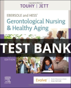Test Bank For Ebersole and Hess Gerontological Nursing and Healthy Aging 6th Edition by Touhy  All C