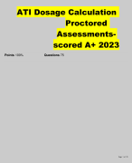 ATI Dosage Calculation Proctored Assessments- scored A+ 2023 