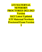 ATI MATERNAL NEWBORN PROCTORED 2022-2023 Version 1&2/ Latest Updated ATI Maternal Newborn Proctored Exam Version 1