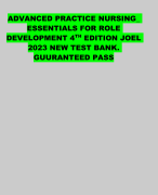 ADVANCED PRACTICE NURSING_ ESSENTIALS FOR ROLE DEVELOPMENT 4TH EDITION JOEL 2023 NEW TEST BANK. GURANTEED PASS