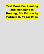 Test Bank For Leading and Managing in Nursing, 8th Edition by Patricia S. Yoder-Wise 