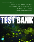 Test Bank For Practical Approaches to Clinical Supervision Across Settings: Theory, Practice, and Research 1st Edition All Chapters