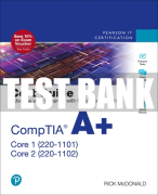 Test Bank For CompTIA A+ Core 1 (220-1101) and Core 2 (220-1102) Cert Guide 1st Edition All Chapters