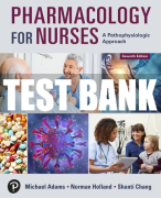 Test Bank For Pharmacology for Nurses: A Pathophysiologic Approach 7th Edition All Chapters