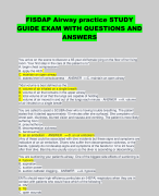 FISDAP Airway practice STUDY GUIDE EXAMS WITH QUESTIONS AND ANSWERS BUNDLED TOGETHER.DOWNLOAD!!!
