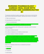 NURSING PHARMACOLOGY – CARDIAC REAL EXAM WITH QUESTIONS AND ANSWERS/RATED A+ 