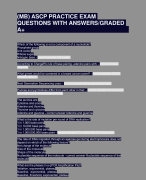 (MB) ASCP PRACTICE EXAM QUESTIONS WITH ANSWERS/GRADED A+(MB) ASCP PRACTICE EXAM QUESTIONS WITH ANSWERS/GRADED A+