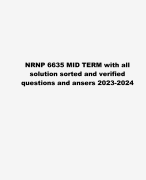 NRNP 6635, MID TERM, with all solution sorted and verified, questions and ansers, 2023-2024 
