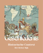 Het Britse Rijk | Historische Context | Geschiedenis | Samenvatting en Tijdlijn | Havo 5