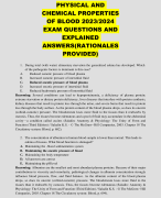 PHYSICAL AND CHEMICAL PROPERTIES OF BLOOD 2023/2024 EXAM QUESTIONS AND EXPLAINED ANSWERS(RATIONALES PROVIDED) 
