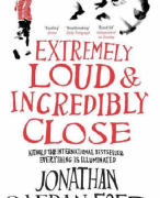 Extremely loud and Incredibly close - Jonathan Safran Foer