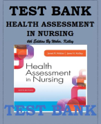 TEST BANK FOR HEALTH ASSESSMENT IN NURSING 6TH EDITION WEBER, KELLEY Health Assessment in Nursing 6th Edition Weber, Kelley Test Bank