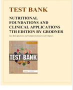 Test Bank Nutritional Foundations And  Clinical Applications 8thEdition By Michele  Grodner