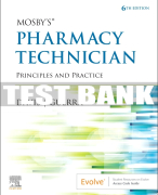 Test Bank For Mosby's Pharmacy Technician, 6th - 2022 All Chapters