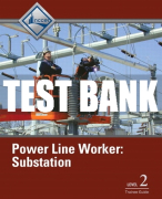 Test Bank For Power Line Worker Substation, Level 2 1st Edition All Chapters