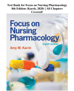 Test Bank for Focus on Nursing Pharmacology 8th Edition (Karch, 2020) | All Chapters Covered!