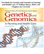 Test Bank for Genetics and Genomics in Nursing and Health Care, 2nd Edition (Beery, 2019) | All Chapters are Covered!