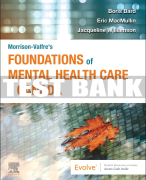 Test Bank For Morrison-Valfre’s Foundations of Mental Health Care in Canada, 1e, 1st - 2022 All Chapters