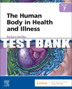 Test Bank For The Human Body in Health and Illness, 7th - 2022 All Chapters