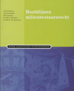 Hoofdlijnen milieubestuursrecht Samenvatting