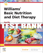 Test Bank For Williams' Basic Nutrition and Diet Therapy, 16th - 2021 All Chapters