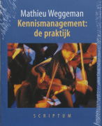 Kennismanagement: de praktijk Samenvatting