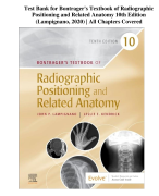 Test Bank for Bontrager's Textbook of Radiographic Positioning and Related Anatomy 10th Edition (Lampignano, 2020) | All Chapters Covered
