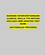 NURSING INTERVENTIONS AND CLINICAL SKILLS 7TH EDITION 2023/2024 NEW UPDATED TEST BANK  (RATIONALES PROVIDED) 