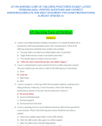 ATI RN NURSING CARE OF CHILDREN PROCTORED EXAM(7 LATEST VERSIONS,2023) VERIFIED QUESTIONS AND CORRECT ANSWERS(COMPLETE AND BEST DOCUMENT FOR EXAM PREPARATIONS) ALREADY GRADED A+