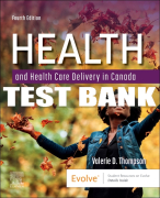 Test Bank For Health and Health Care Delivery in Canada, 4th - 2024 All Chapters
