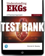 Test Bank For Understanding EKGs: A Practical Approach 5th Edition All Chapters