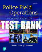 Test Bank For Police Field Operations: Theory Meets Practice 3rd Edition All Chapters