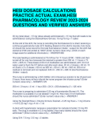   HESI DOSAGE CALCULATIONS  PRACTICE ACTUAL EXAM,HESI  PHARMACOLOGY REVIEW 2023-2024  QUESTIONS AND VERIFIED ANSWERS    