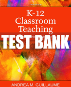 Test Bank For K-12 Classroom Teaching: A Primer for New Professionals 5th Edition All Chapters