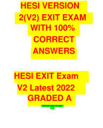 HESI VERSION 2(V2) EXIT EXAM WITH 100% CORRECT ANSWERS HESI EXIT Exam V2 Latest 2022 GRADED A HESI EXIT Exam V2 Latest