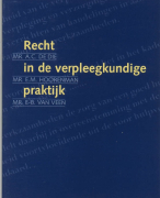 Recht in de verpleegkundige praktijk Samenvatting 
