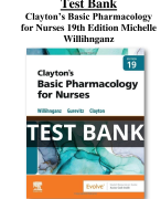 Test Bank For Clayton’s Basic Pharmacology for Nurses 19th Edition Michelle Willihnganz All Chapters (1-48) | A+ ULTIMATE GUIDE 