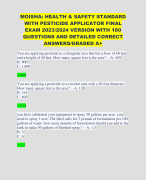 MOISHA: HEALTH & SAFETY STANDARD  WITH PESTICIDE APPLICATOR FINAL  EXAM 2023/2024 VERSION WITH 180  QUESTIONS AND DETAILED CORRECT  ANSWERS/GRADED A+