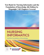 Test Bank for Nursing Informatics and the Foundation of Knowledge 4th Edition by Mcgonigle | All Chapters Covered
