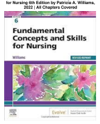 Test Bank Fundamentals Concepts and Skills for Nursing 6th Edition by Patricia A. Williams, 2022 | All Chapters Covered