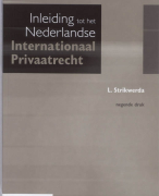 Inleiding tot het Nederlandse Internationaal Privaatrecht Samenvatting 