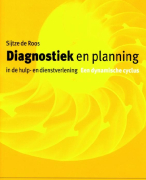 Diagnostiek en planning in de hulp- en dienstverlening Samenvatting 