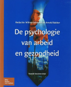 De psychologie van arbeid en gezondheid Samenvatting 