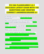 PCI ISA FLASHCARDS 3.2.1 2023/2024 LATEST EXAM WITH 100 QUESTIONS AND VERIFIED CORRECT ANSWERS/GRADED A