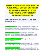 FLORIDA LAWS & RULES (DENTAL ADEX CDCA) LATEST 2023/2024 EXAM WITH COMPLETE 200 QUESTIONS AND CORRECT ANSWERS/GRADED A+ 