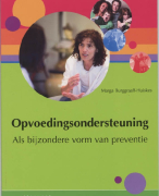 Opvoedingsondersteuning als bijzondere vorm van preventie Samenvatting
