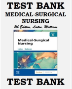 TEST BANK MEDICAL-SURGICAL NURSING 8TH EDITION, LINTON, MATTESON Medical-Surgical Nursing 8th Edition, Linton Test Bank 