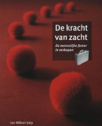 De kracht van zacht Samenvatting